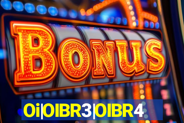 Oi|OIBR3|OIBR4